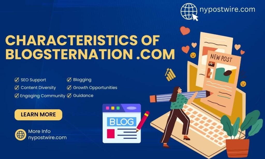 Characteristics Of Blogsternation .com