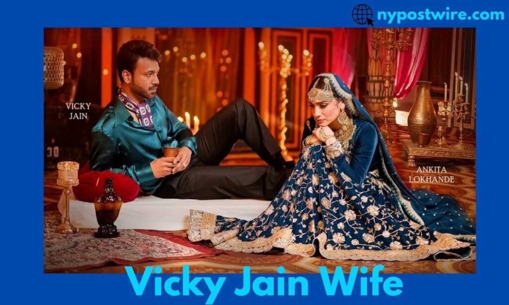 Vicky Jain Wife