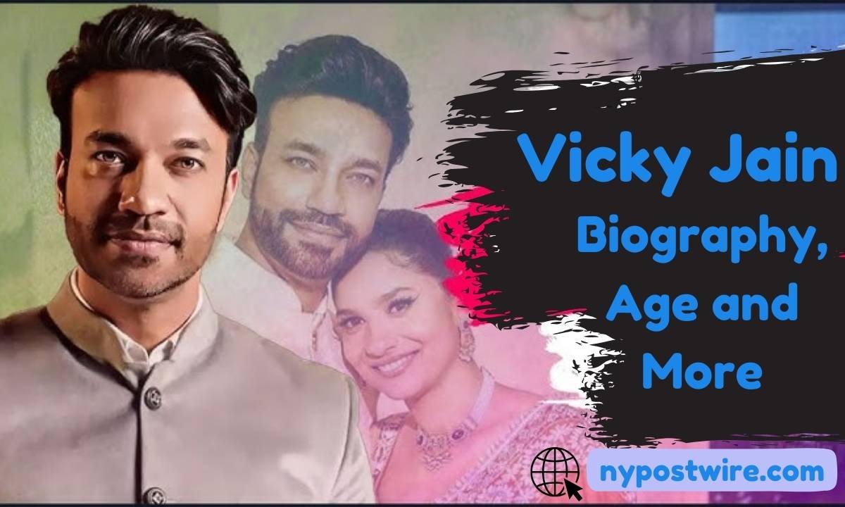 Vicky Jain Biography